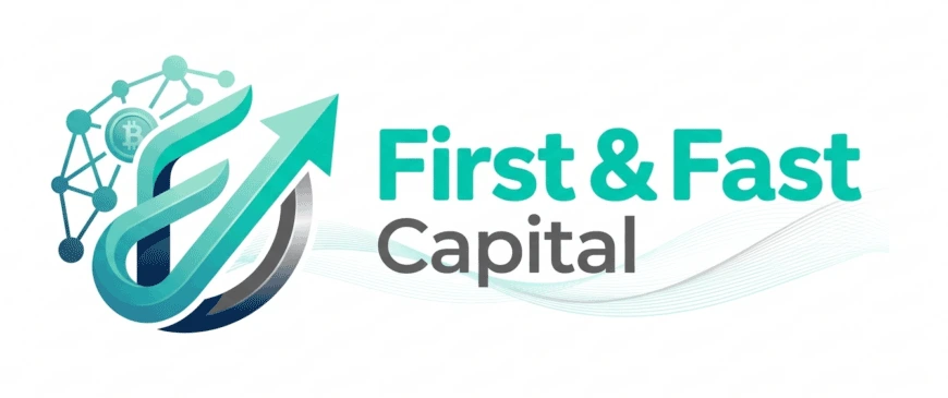First & Fast Capital